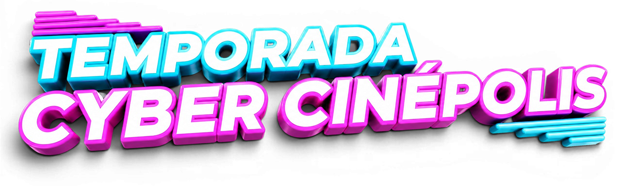 temporada-ciber-cinepolis